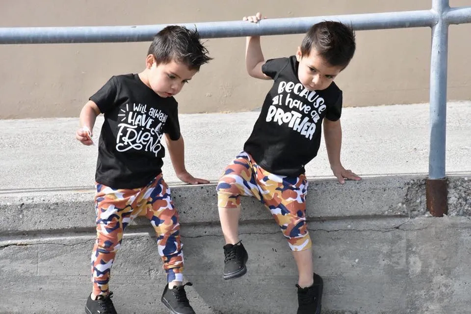 Because I Have A Brother I Will Always Have A Friend Matching Kid's Tees Or Bodysuits