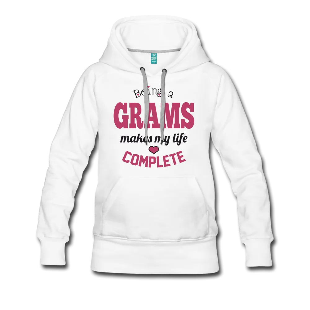 Being a Grams makes my life Complete Women’s Premium Hoodie (CK1589)