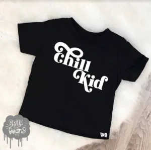 Chill Kid Bodysuit or Tee
