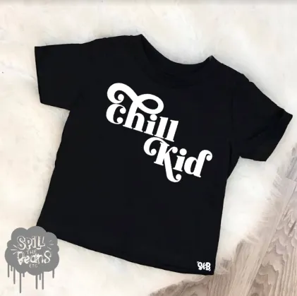 Chill Kid Bodysuit or Tee
