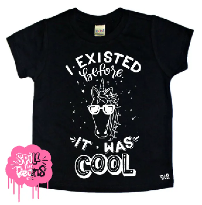 I Existed Before It Was Cool Kid's Unicorn Tee