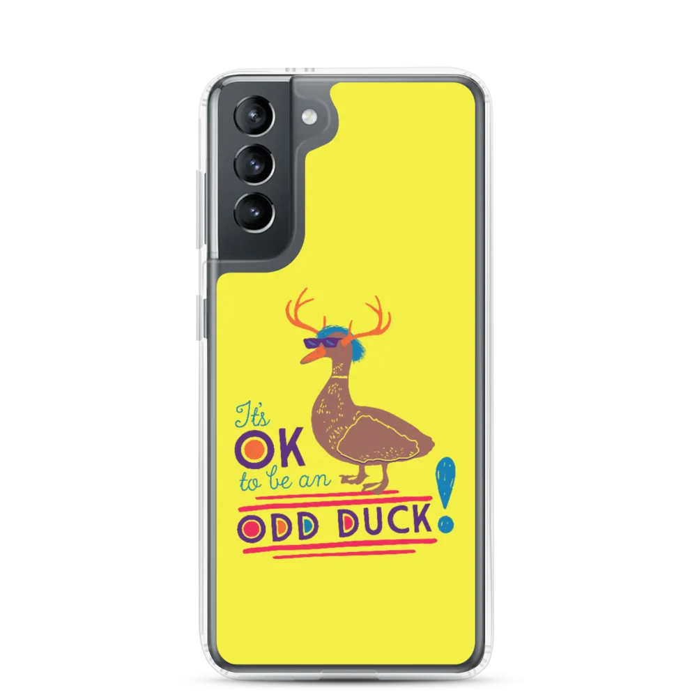 It's OK to be an Odd Duck! Samsung Case (Men's Colors)