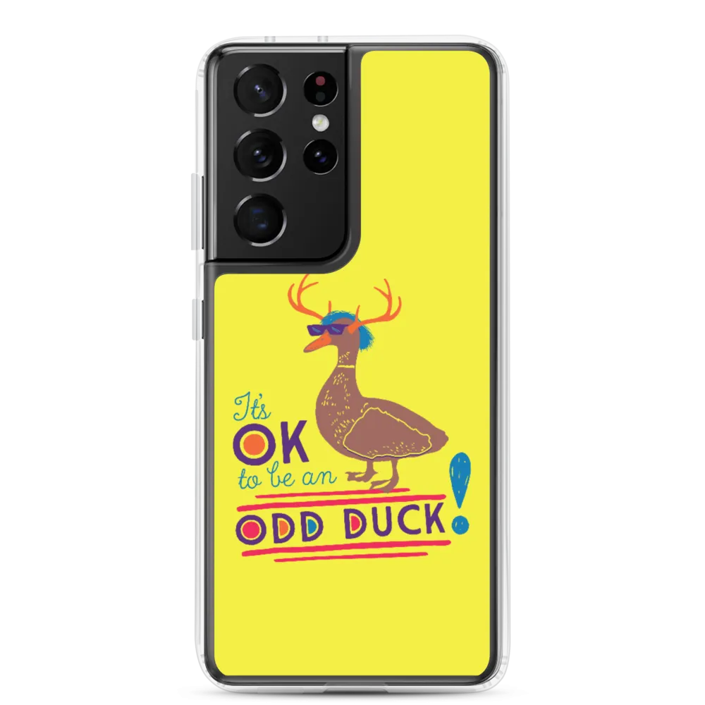 It's OK to be an Odd Duck! Samsung Case (Men's Colors)