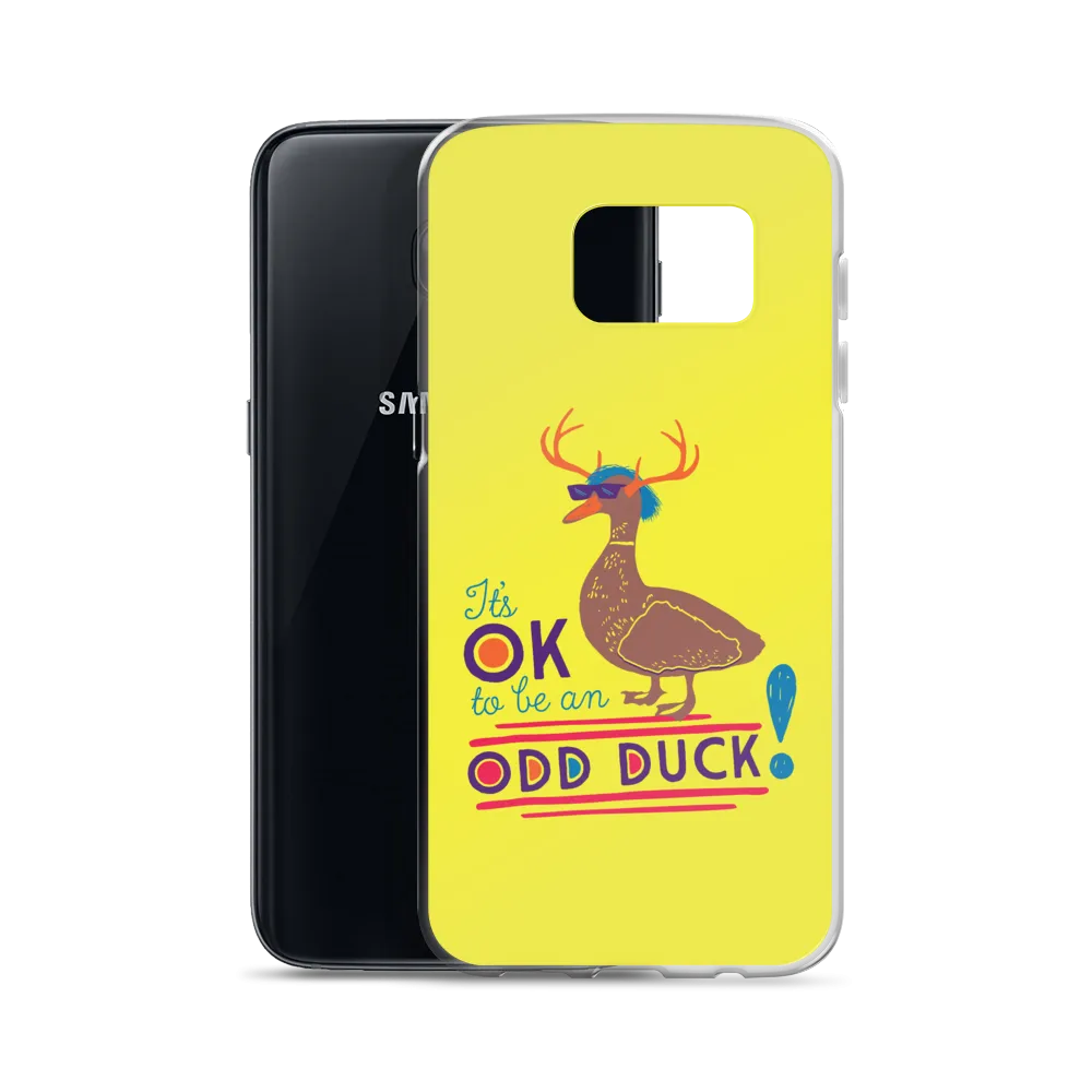 It's OK to be an Odd Duck! Samsung Case (Men's Colors)