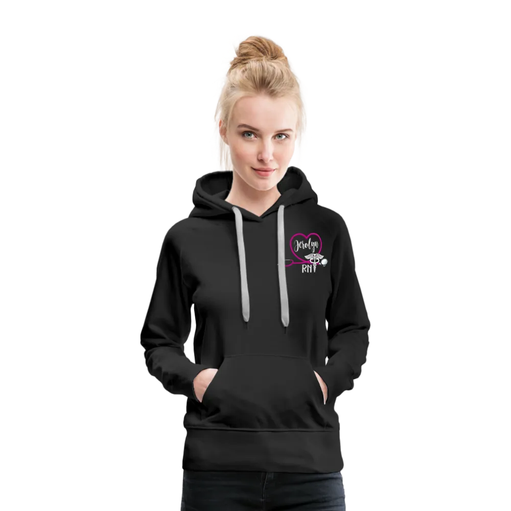 Jerolyn  RN Women’s Premium Hoodie