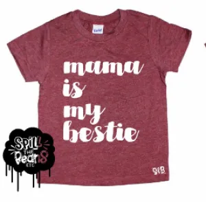 Mama Is My Bestie Kid's Tee