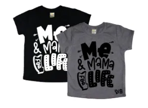 Me & MAMA for Life KIDS TEE