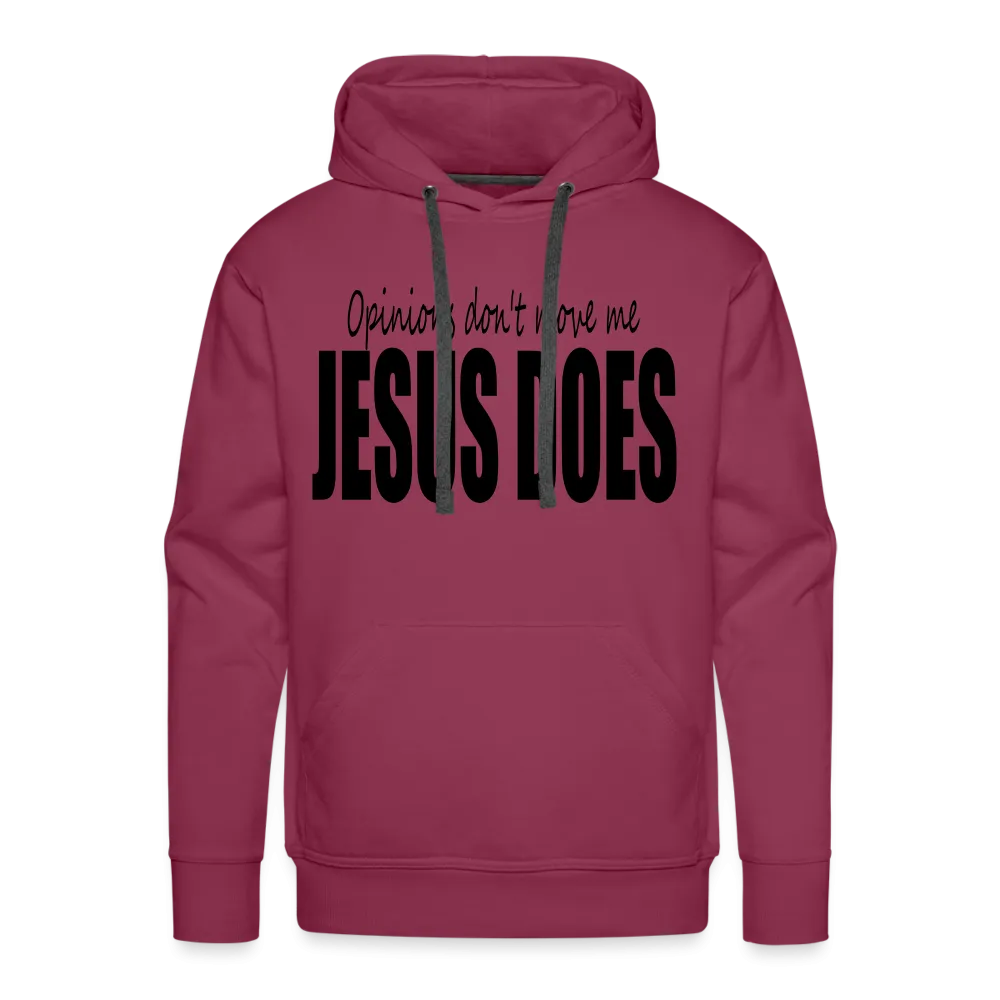Men’s "Opinions Don't Move Me, Jesus Does" Hoodie