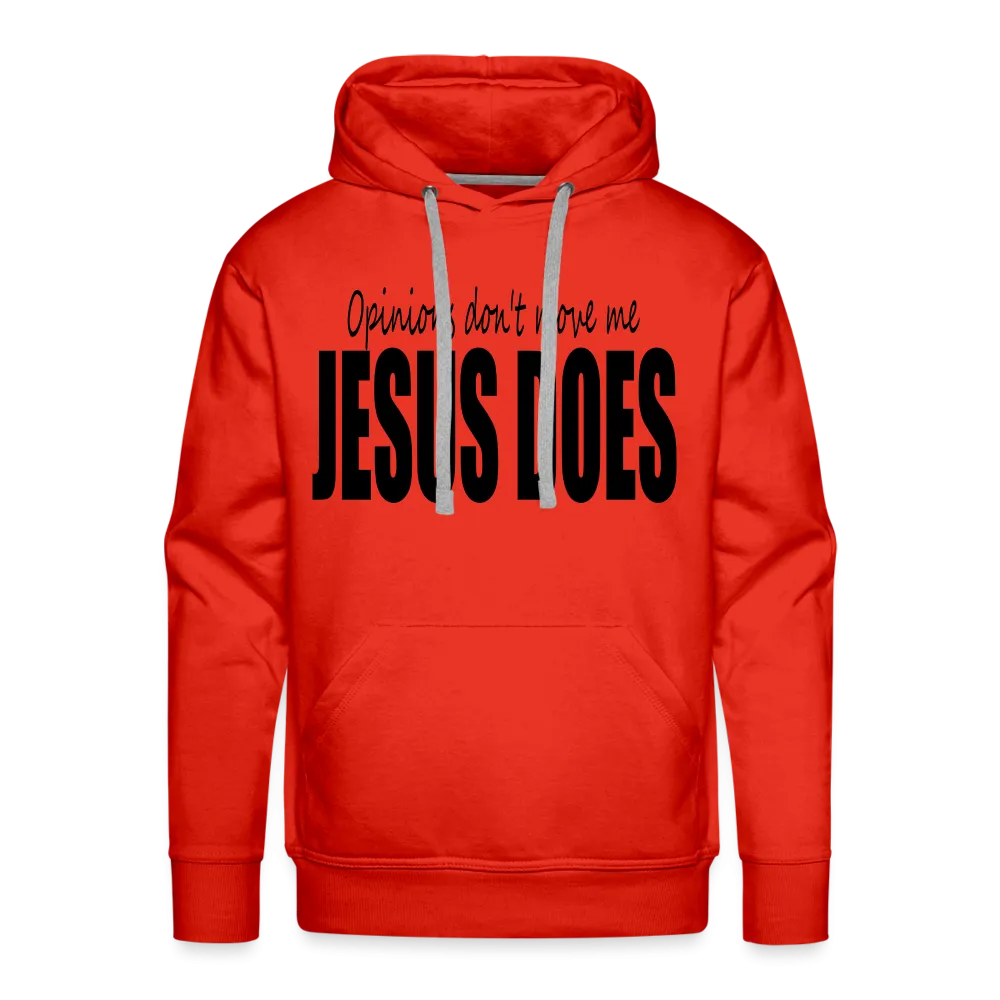 Men’s "Opinions Don't Move Me, Jesus Does" Hoodie