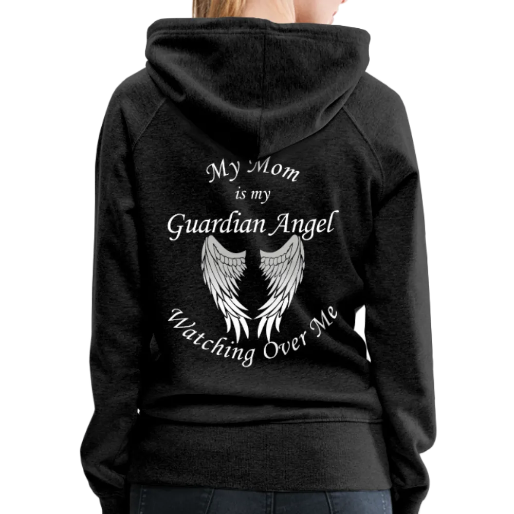 My Mom Is My Guardian Angel Women’s Premium Hoodie (CK1672W)