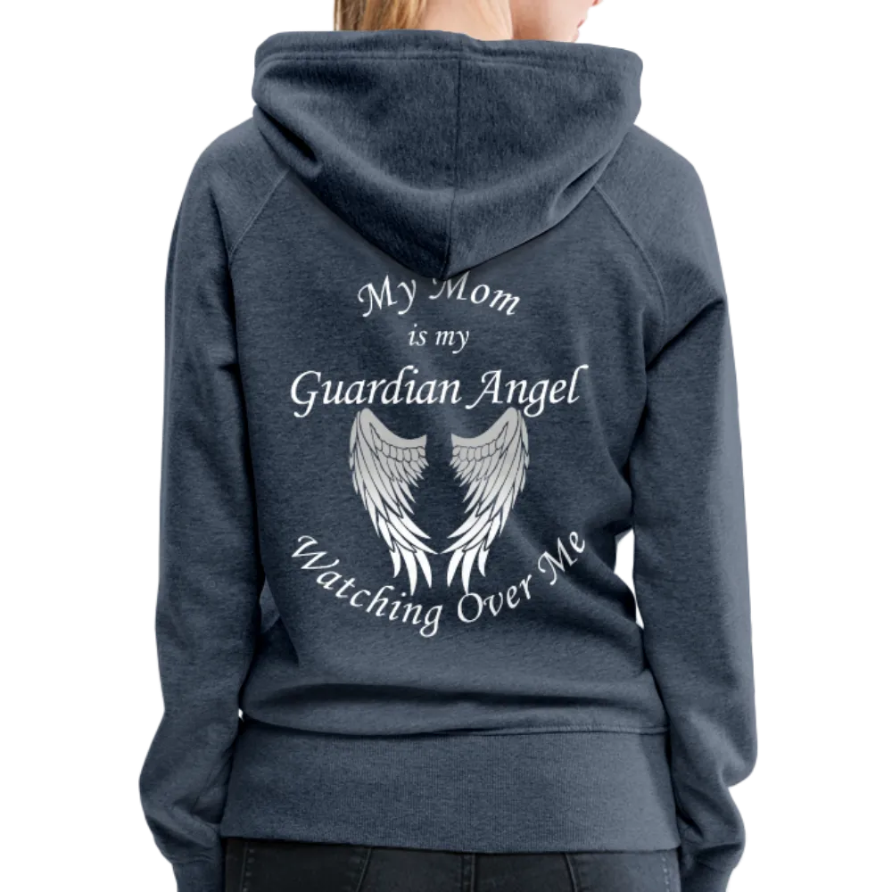 My Mom Is My Guardian Angel Women’s Premium Hoodie (CK1672W)