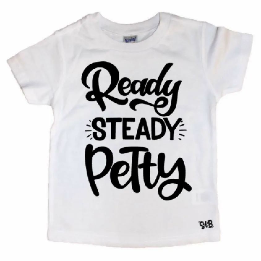 Ready Steady Petty Kid's Tee