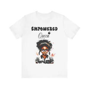 Regal Grace: Empowered Queen Tee