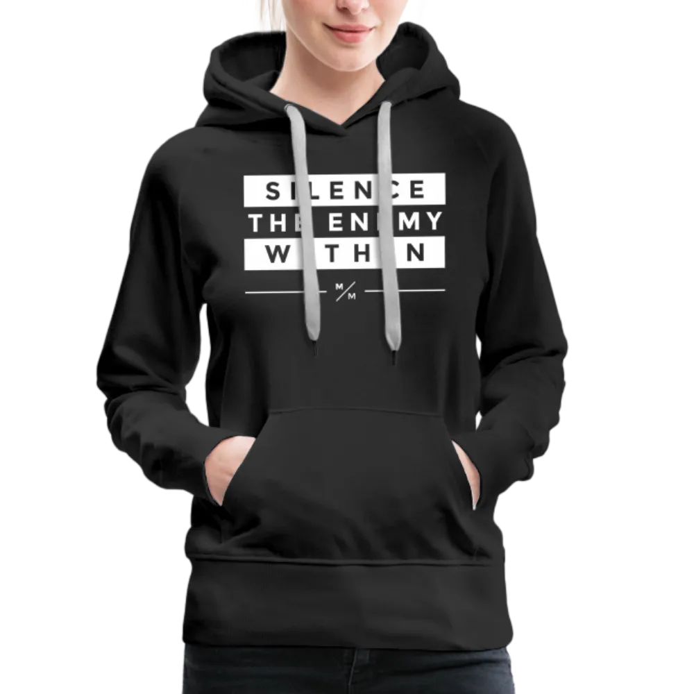 Silence The Enemy- Women’s Premium Hoodie