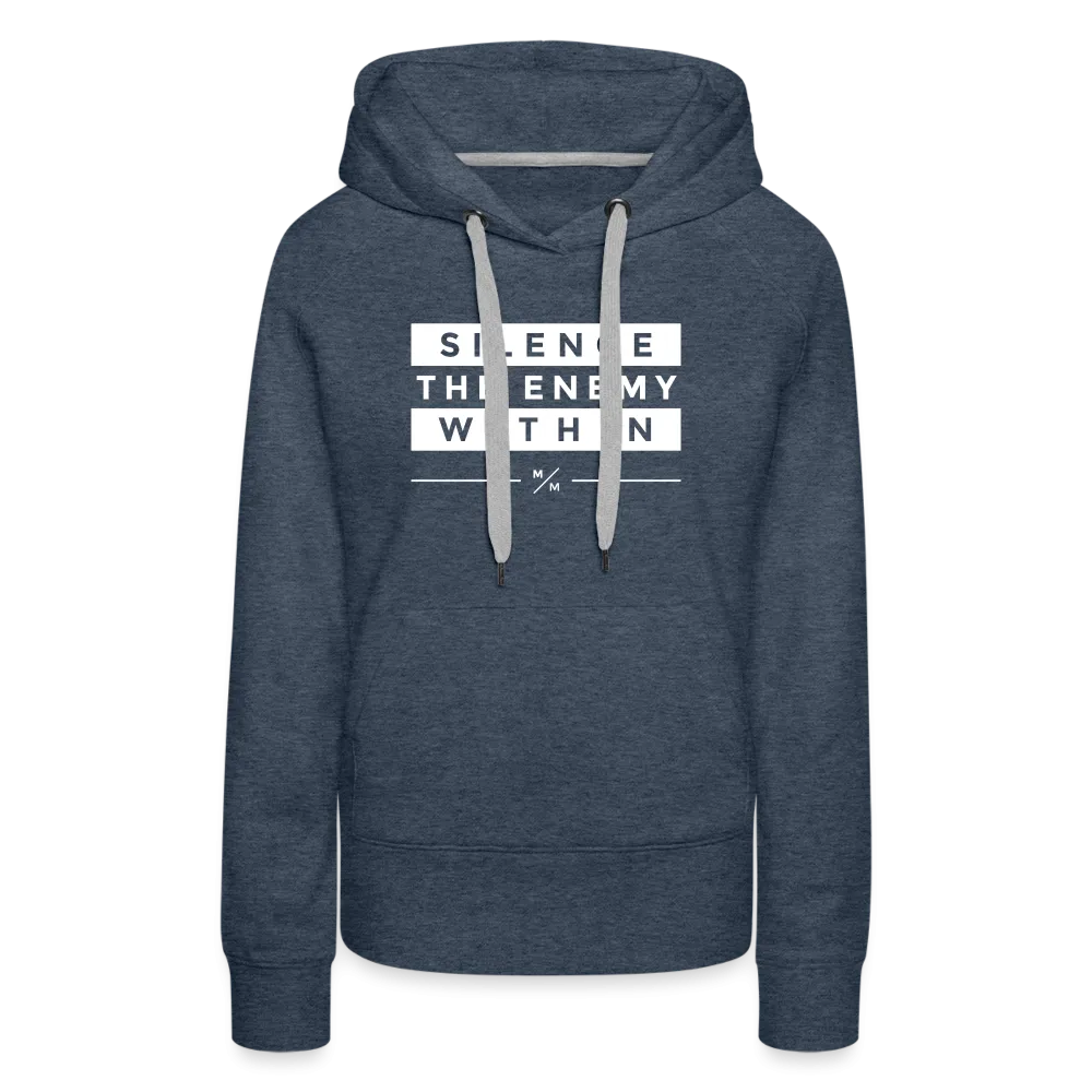 Silence The Enemy- Women’s Premium Hoodie