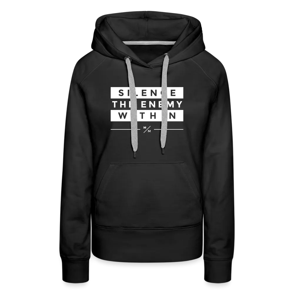 Silence The Enemy- Women’s Premium Hoodie