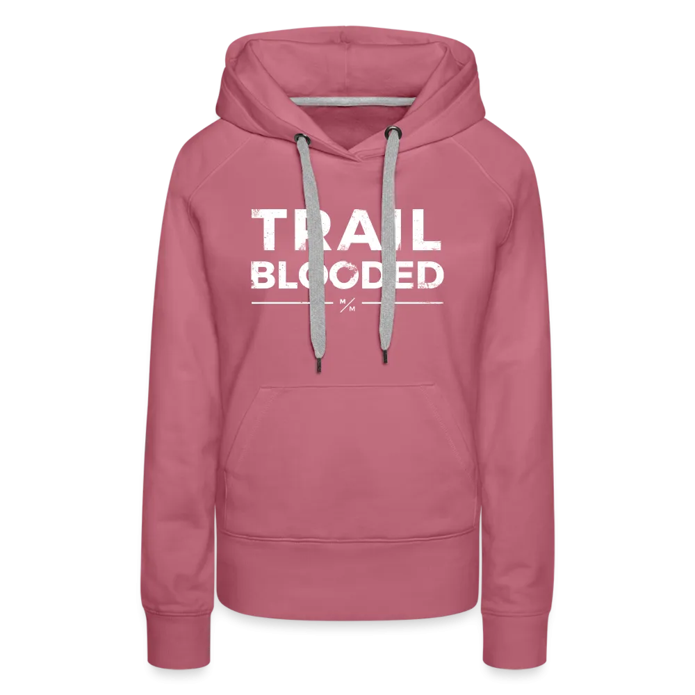 Trail Blooded- Women’s Premium Hoodie